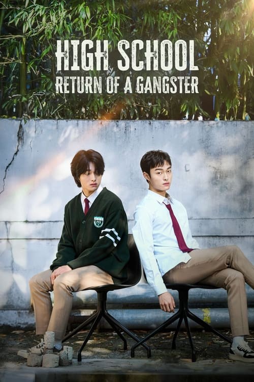 دانلود رایگان سریال کره ای بازگشت یک گانگستر به دبیرستان (High School Return of a Gangster 2024) فانتزی، درام، تخیلی دوبله فارسی با لینک مستقیم